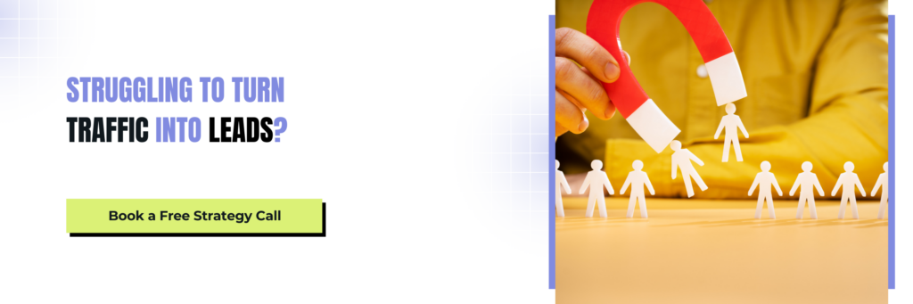 Turn Traffic into Leads