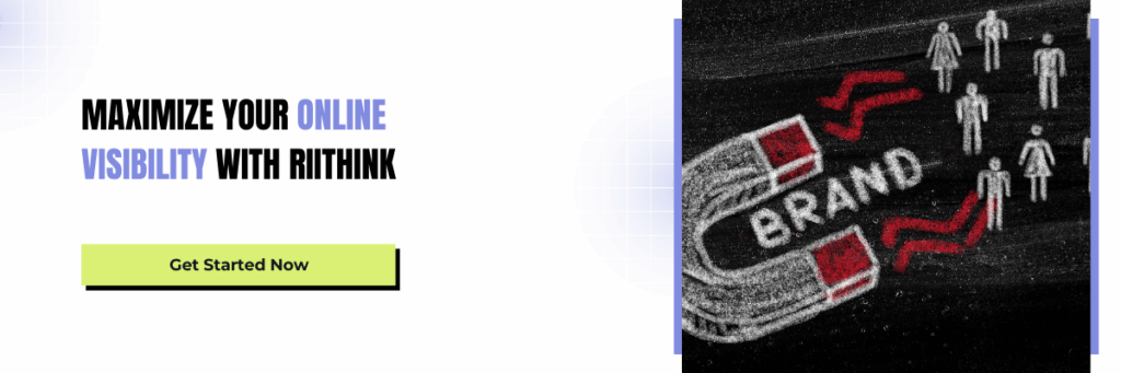 Maximize Your Online Visibility with Riithink